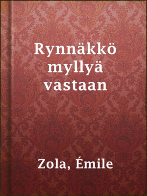 cover image of Rynnäkkö myllyä vastaan